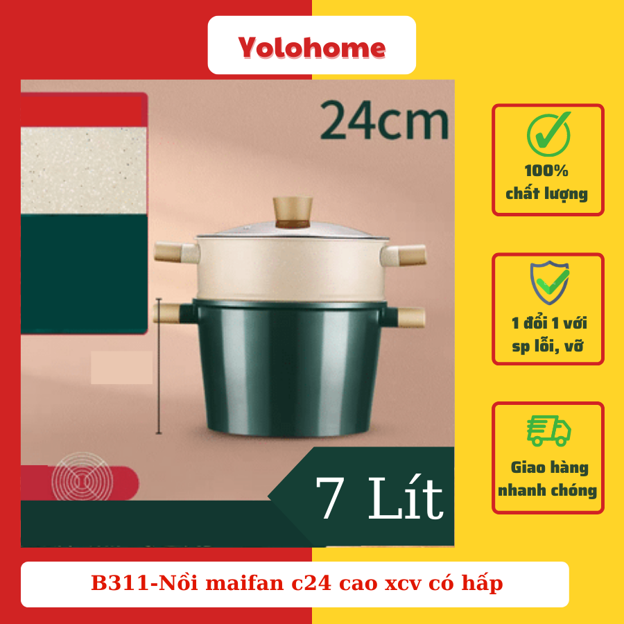 B311-Nồi maifan c24 cao xcv có hấp