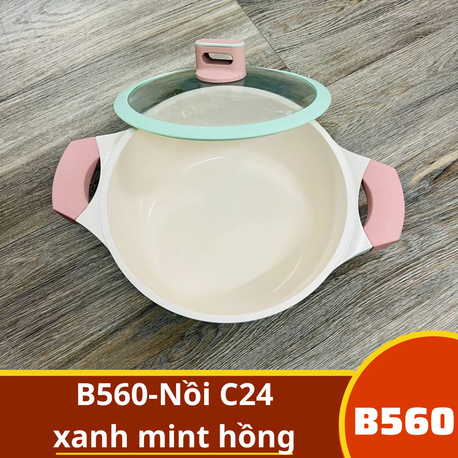 B560-Nồi C24  xanh mint hồng kháng khuẩn đá maifan