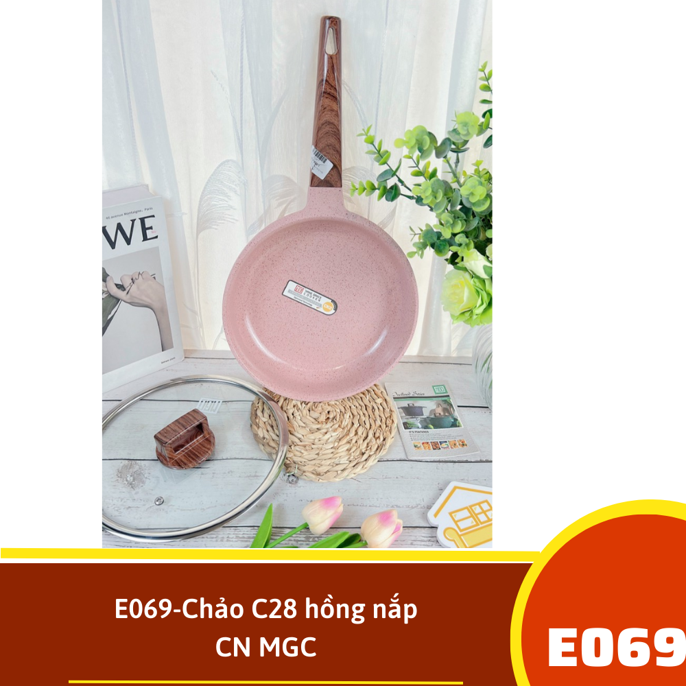 E069-Chảo C28 hồng MGC nắp CN