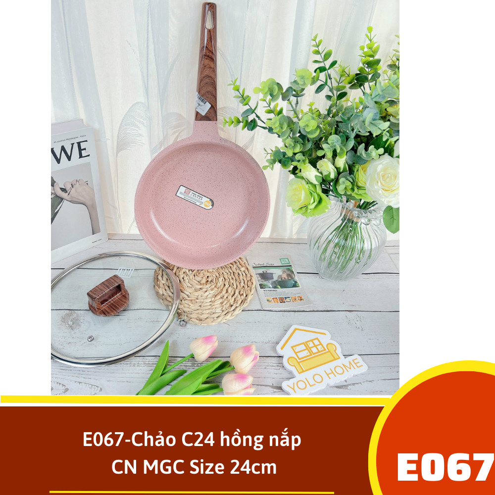 E067-Chảo C24 hồng MGC nắp CN