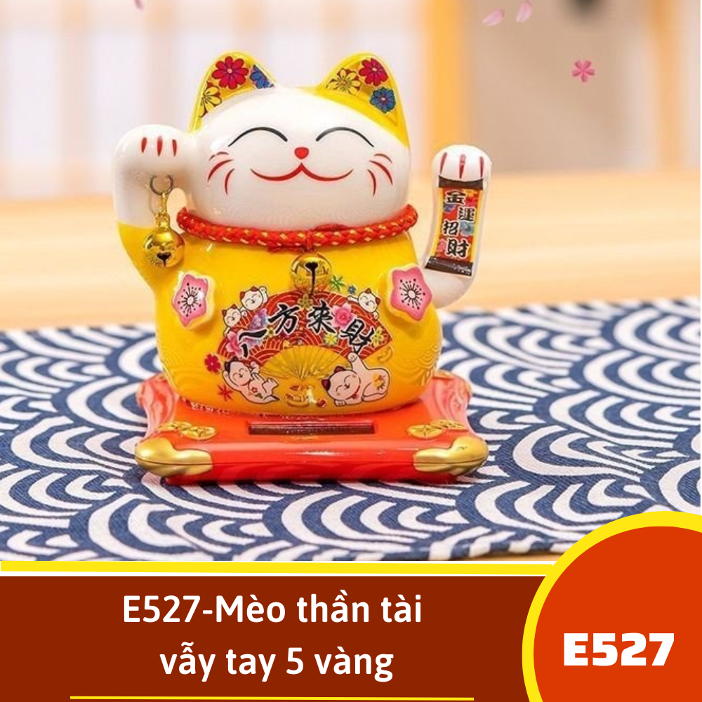 E527-Mèo thần tài vẫy tay 5 vàng