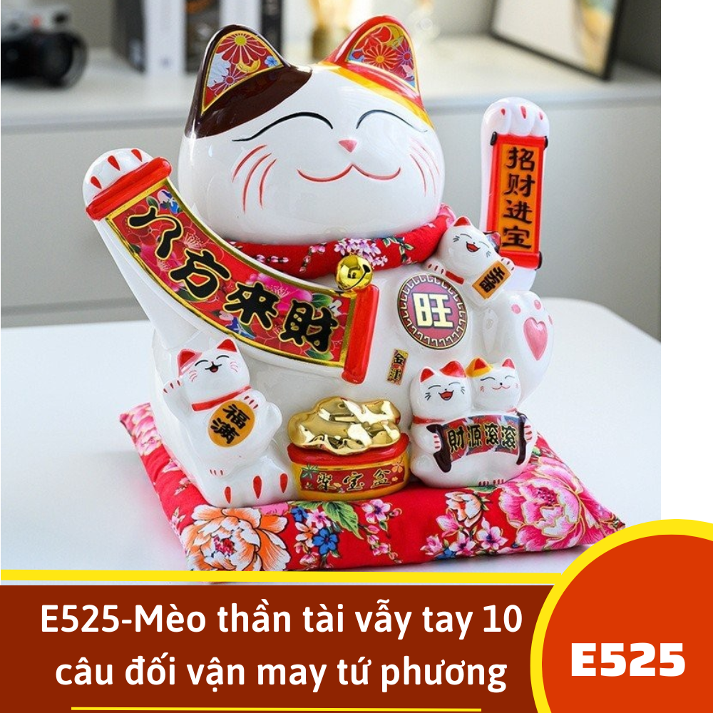 E525-Mèo thần tài vẫy tay 10 câu đối vận may tứ phương