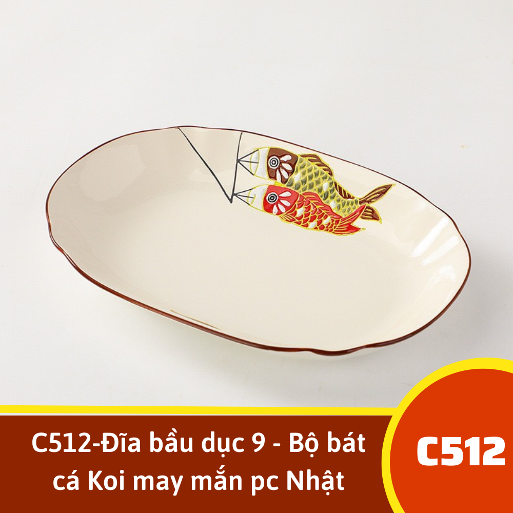 C512-Đĩa bầu dục 9 - Bộ bát cá Koi may mắn pc Nhật