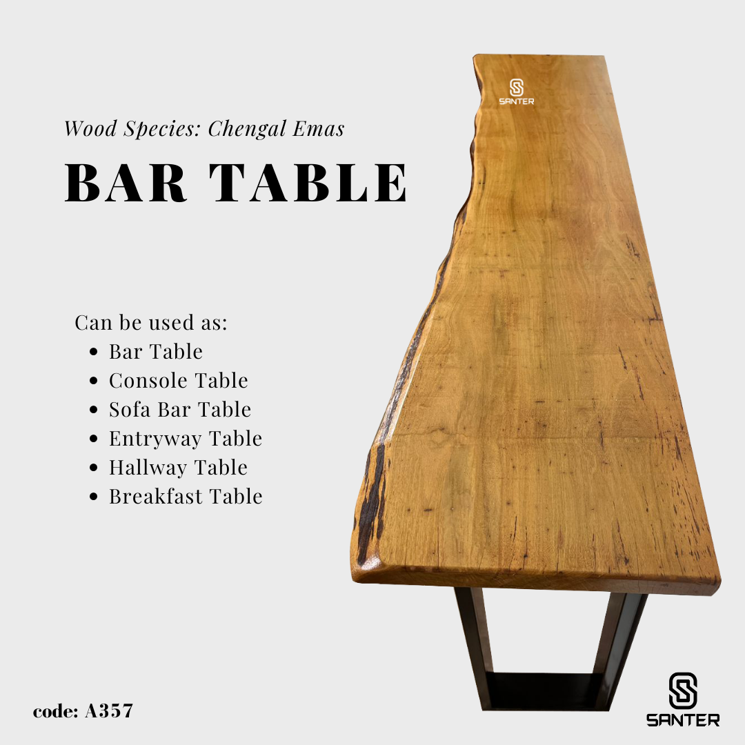 A357. Chengal Emas Solid Wood Bar Table / Console Table