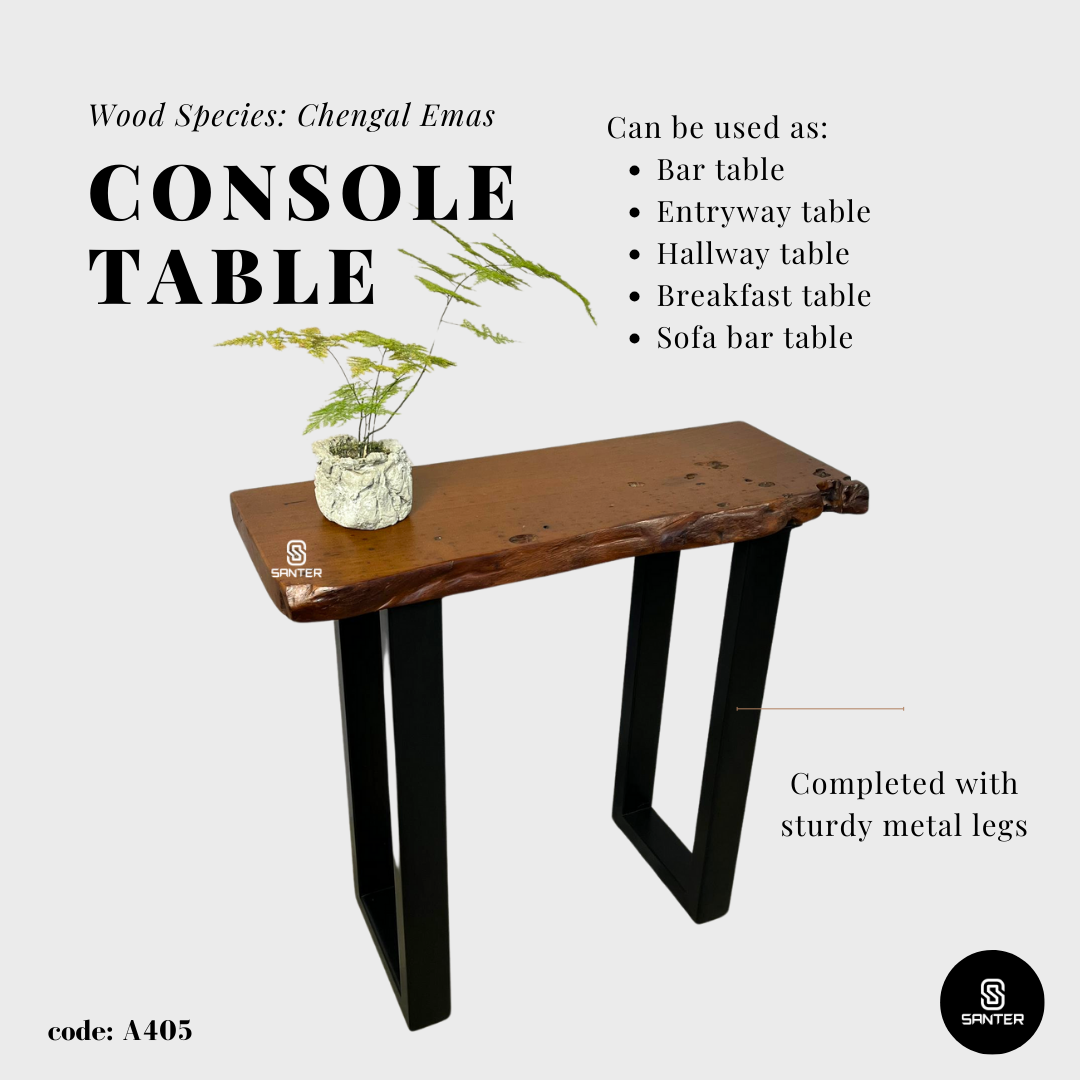 A405. Chengal Emas Solid Wood Console Table / Bar Table