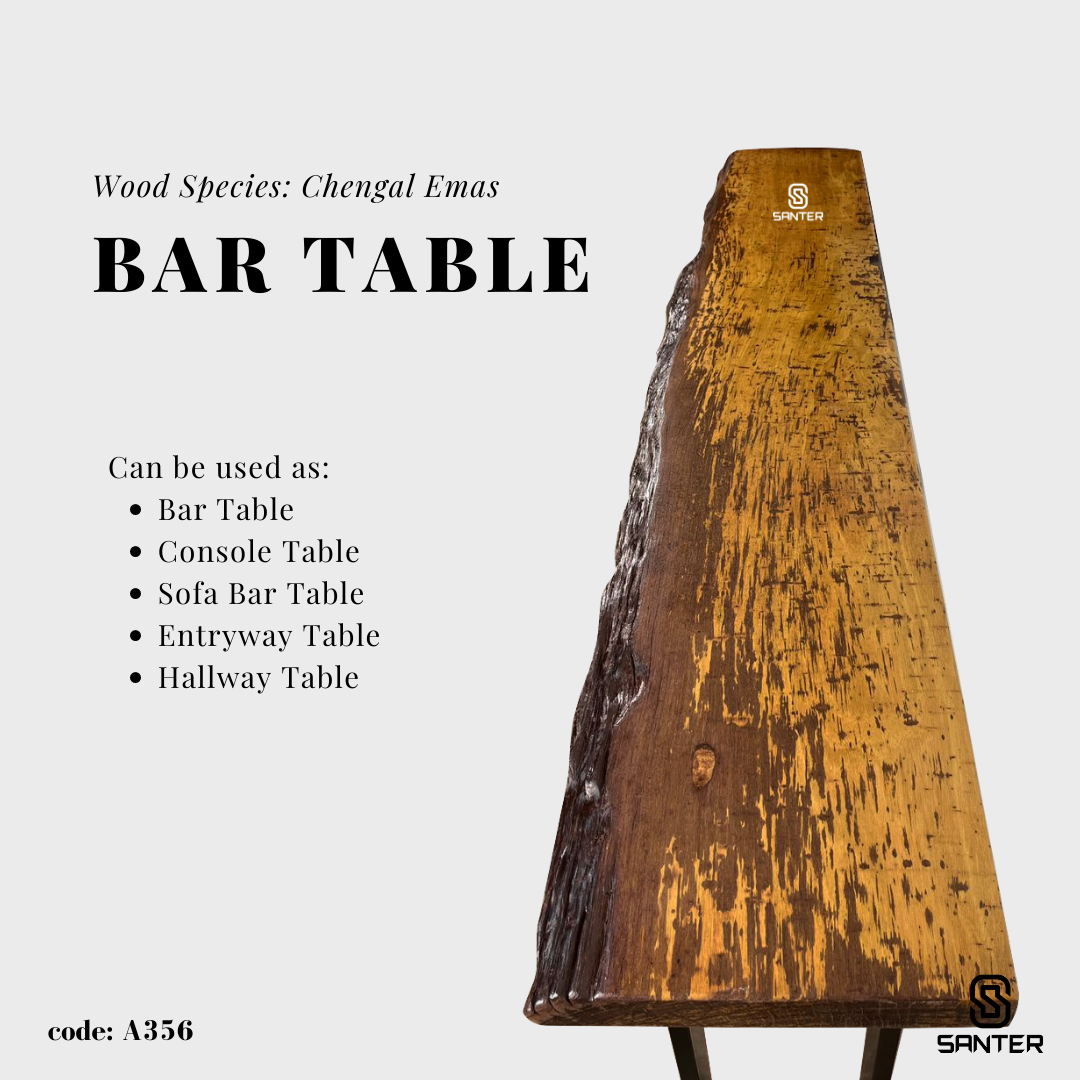 A356. Chengal Emas Solid Wood Bar Table / Console Table