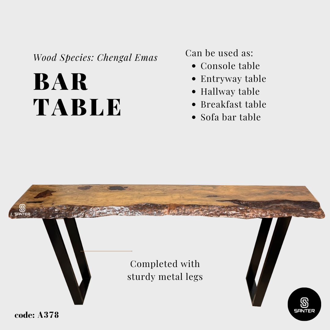 A378. Chengal Emas Solid Wood Bar Table / Console Table
