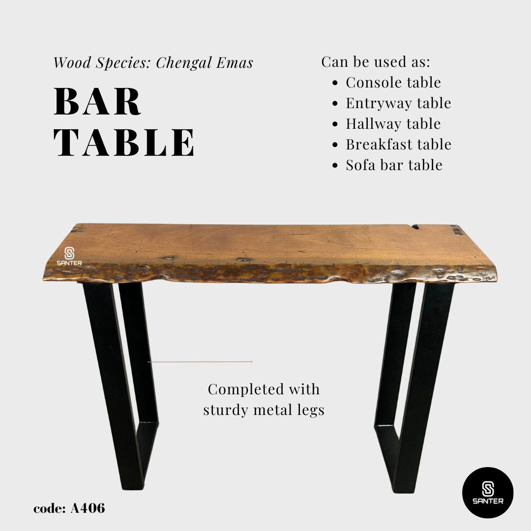 A406. Chengal Emas Solid Wood Rustic Bar Table / Console Table