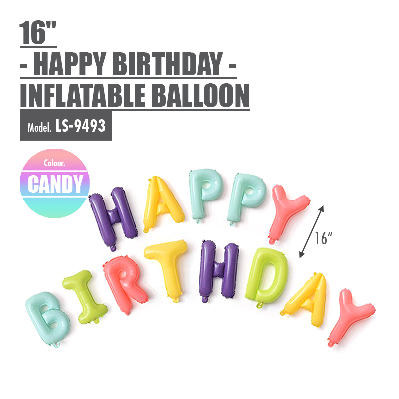 16" (inch) HAPPY BIRTHDAY- Inflatable Balloon - Candy Colour