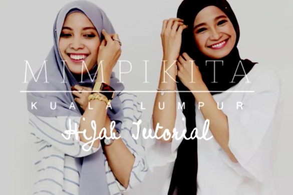 STYLE TRICKS – HIJAB TUTORIAL: MIRA ZULKIFLI - Mimpikita