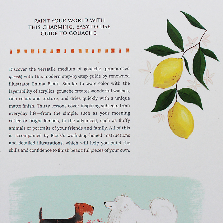 Get Started With Gouache: A Colorful Guide to Painting the World Around you 