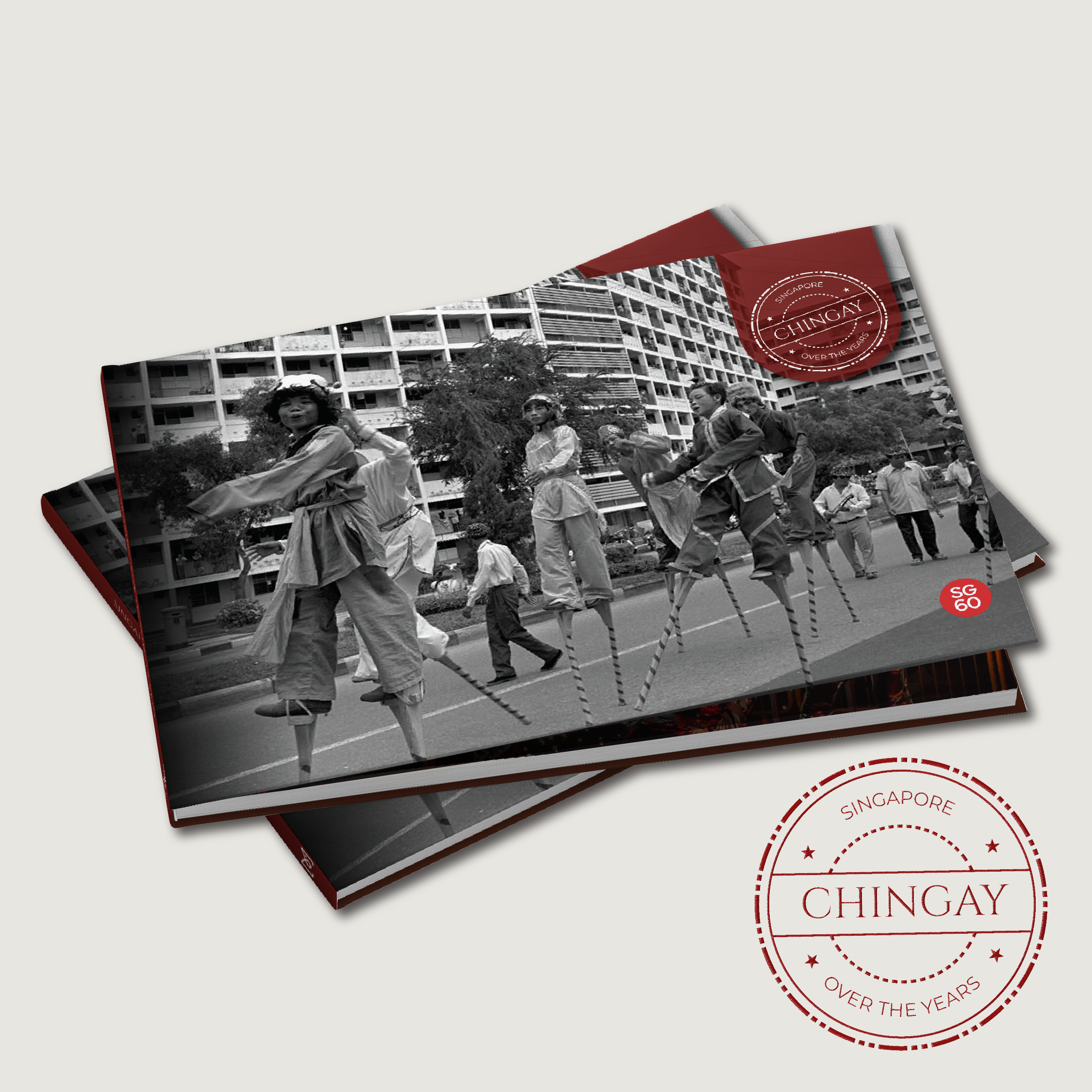Singapore Over the Years: Chingay-My Sg Memories