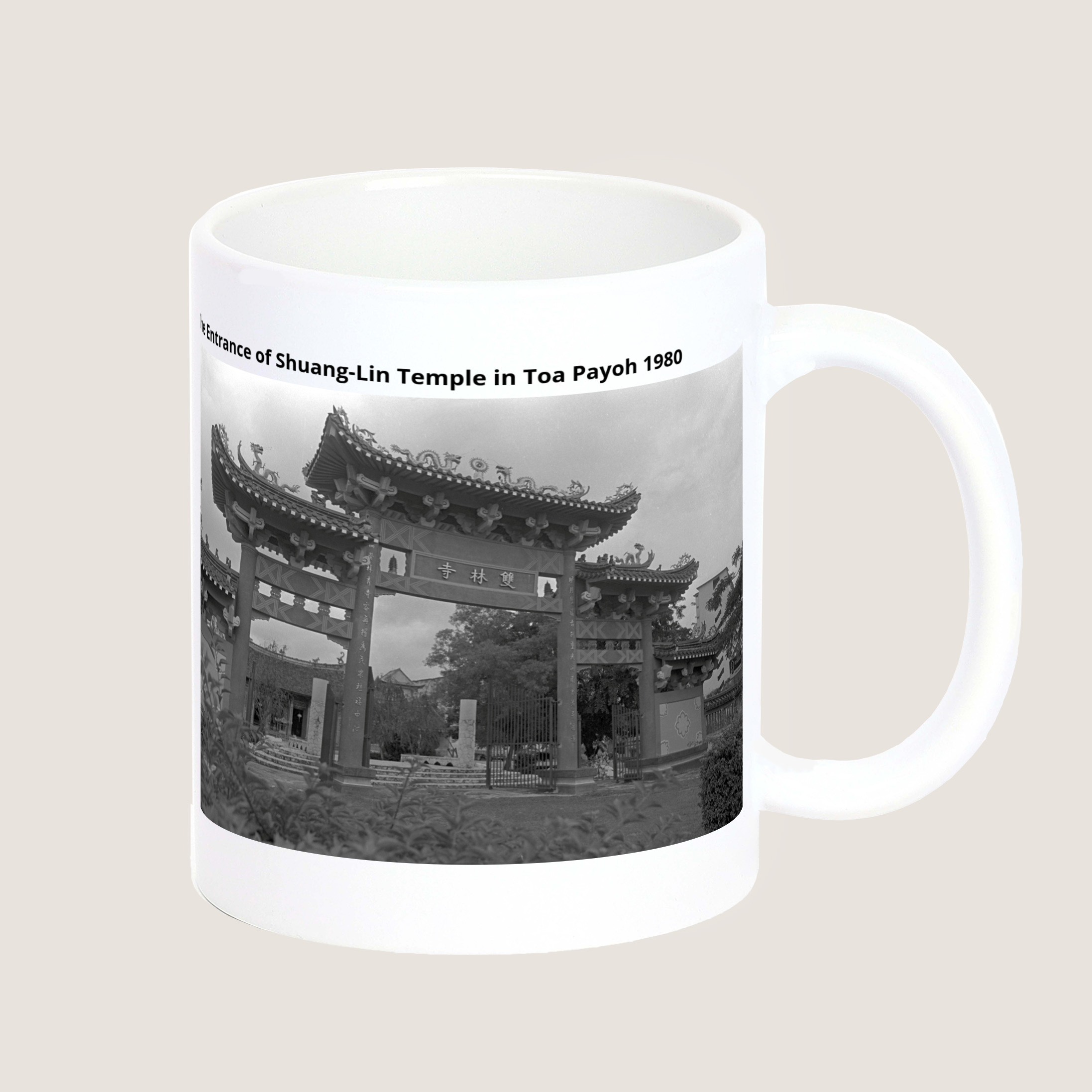 The Entrance of Shuang-Lin Temple in Toa Payoh 1980 Mug