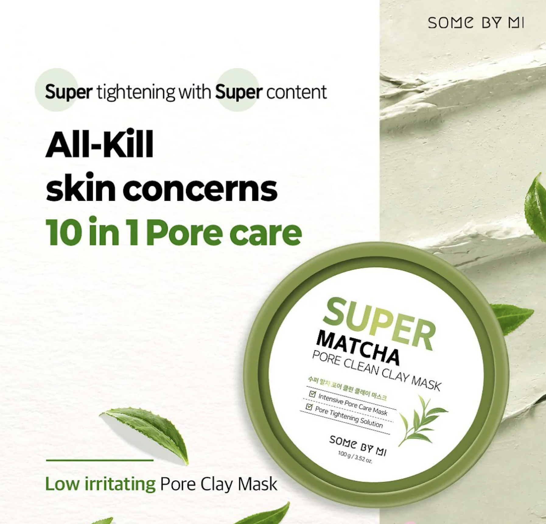Some By Mi-Super Matcha Pore Clean Clay Mask 茶毛孔清潔泥膜100g