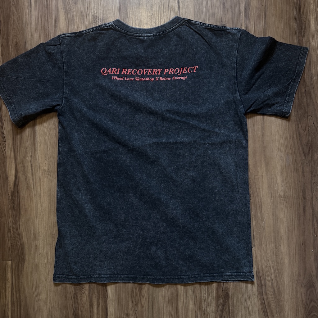 WHEEL LOVE - Below Average Collabo Qari Recovery Project T-Shirt