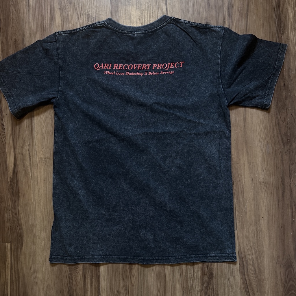 WHEEL LOVE - Below Average Collabo Qari Recovery Project T-Shirt
