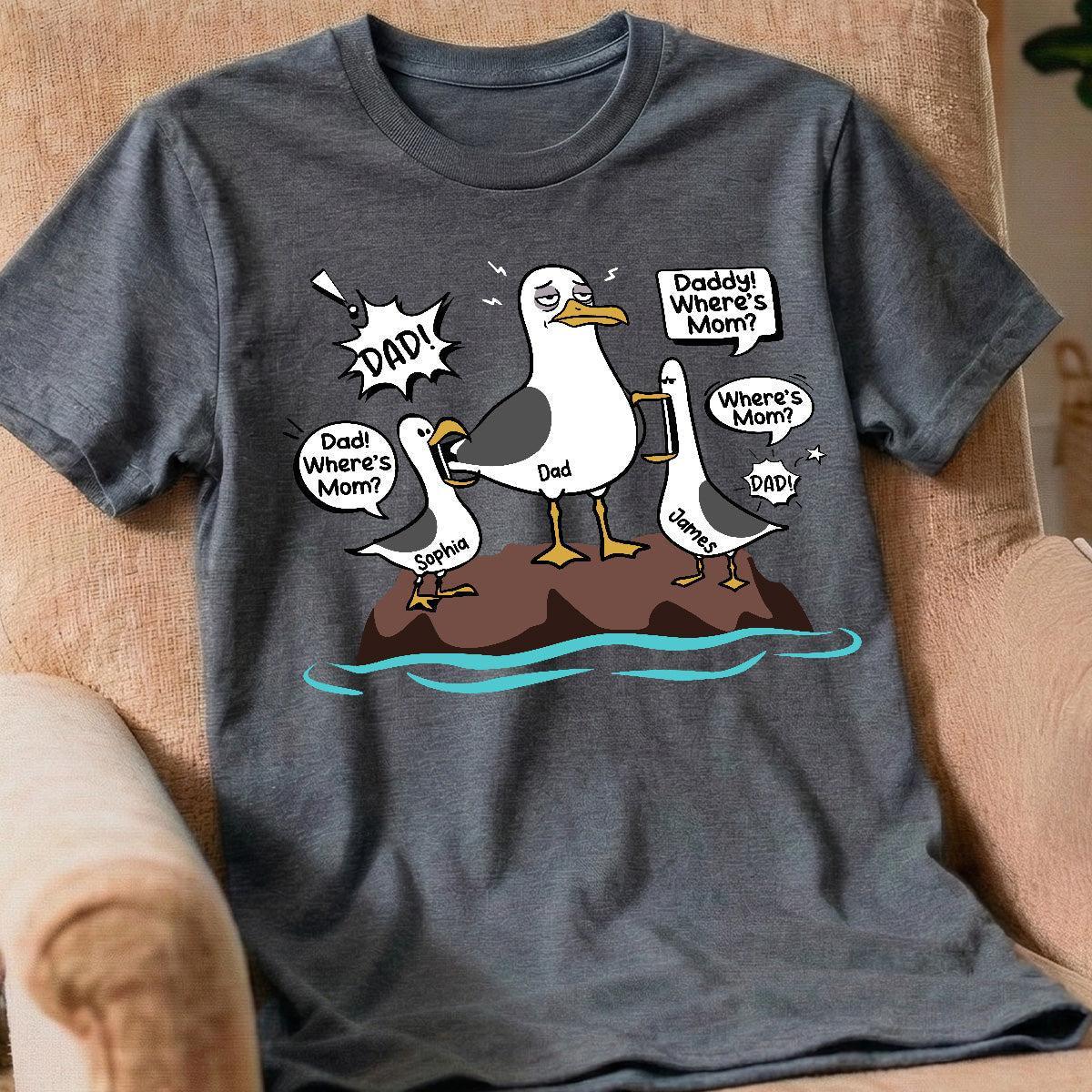 Seagull Dad! Dad! Dad! Custom Kid Name - Personalized Shirt - Funny Father's Day Gift For Dad, Husband - MyMoonLampAu