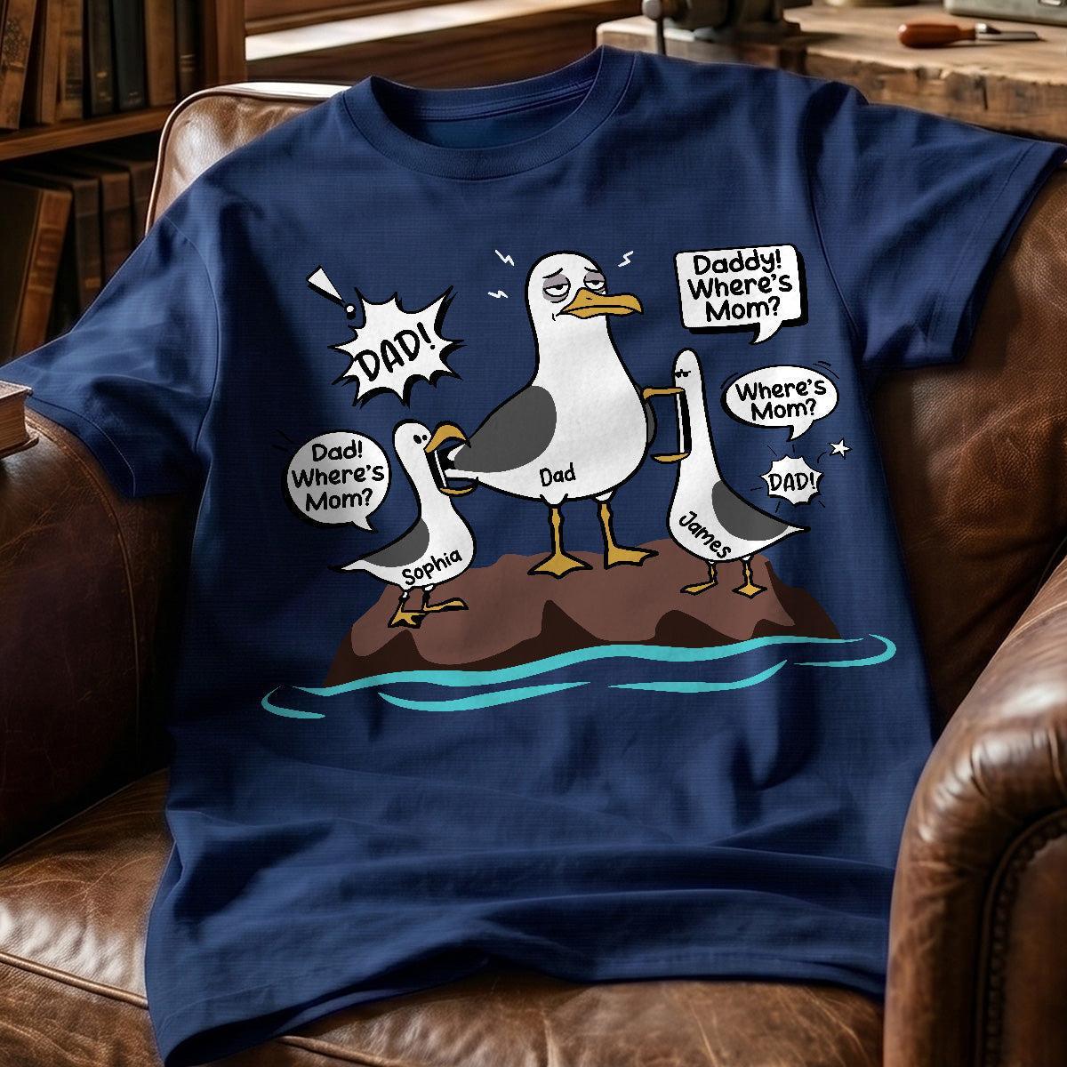Seagull Dad! Dad! Dad! Custom Kid Name - Personalized Shirt - Funny Father's Day Gift For Dad, Husband - MyMoonLampAu