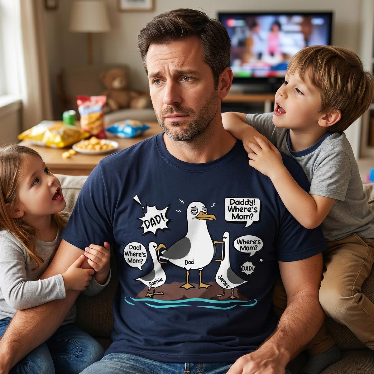 Seagull Dad! Dad! Dad! Custom Kid Name - Personalized Shirt - Funny Father's Day Gift For Dad, Husband - MyMoonLampAu