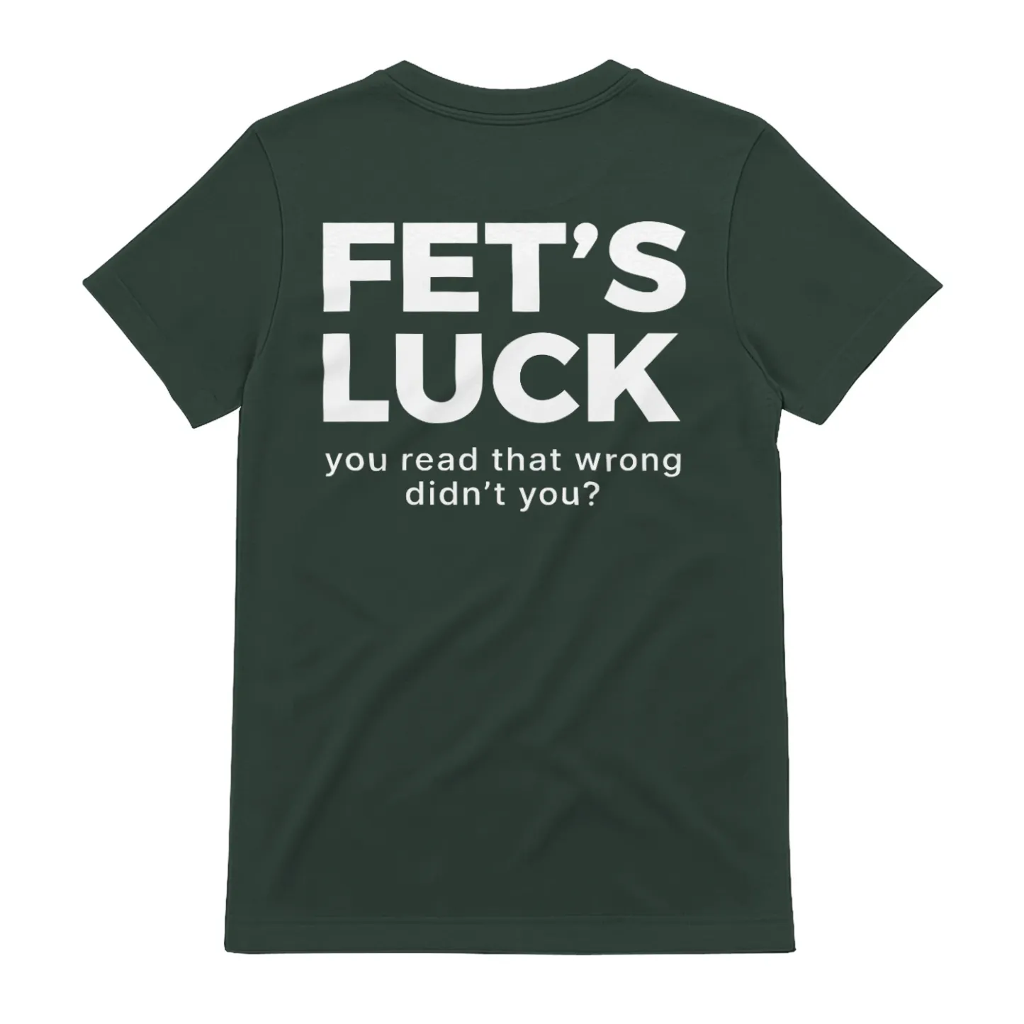 Let's Luck You Read That Wrong Fun Graphic T-shirts - MyMoonLampAu