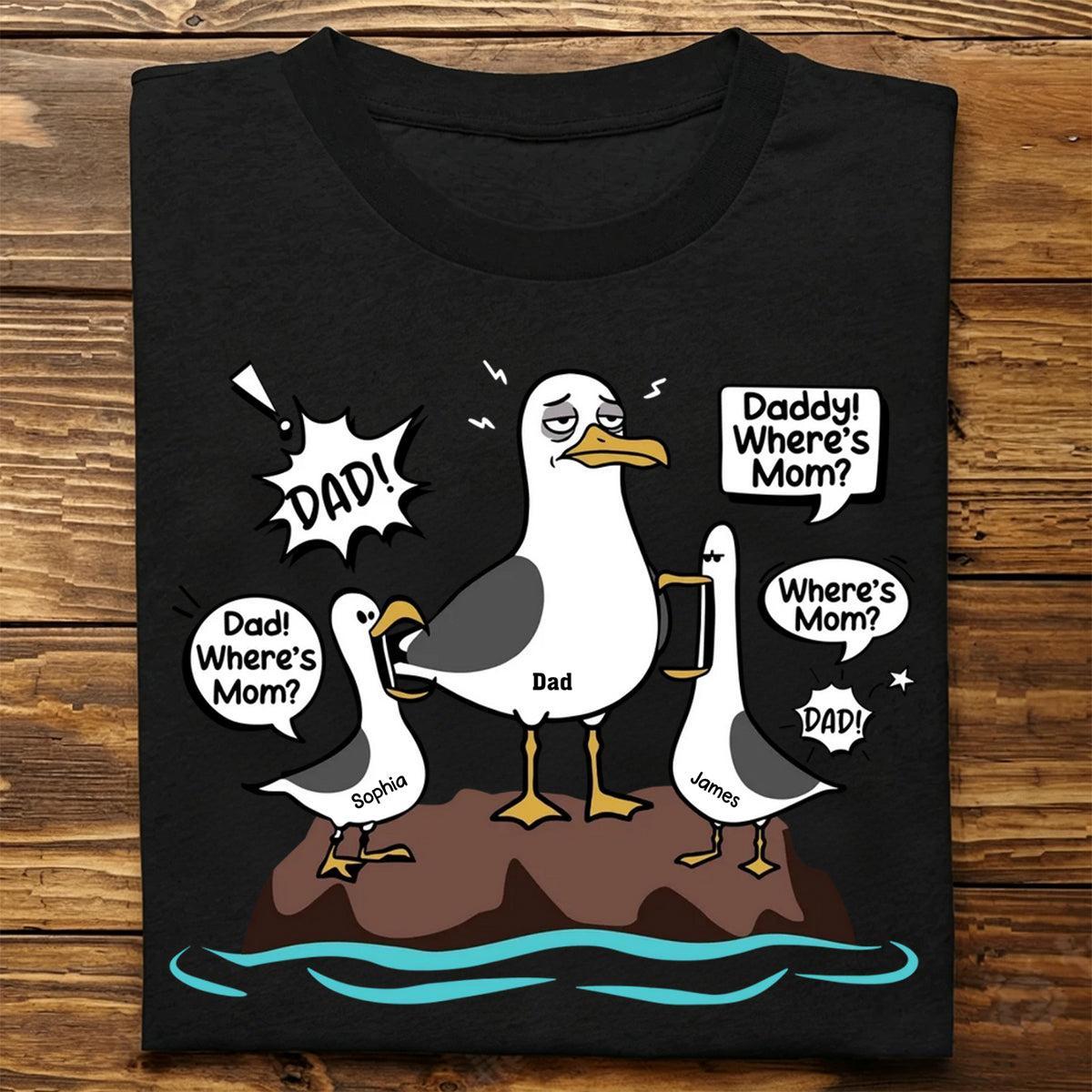 Seagull Dad! Dad! Dad! Custom Kid Name - Personalized Shirt - Funny Father's Day Gift For Dad, Husband - MyMoonLampAu