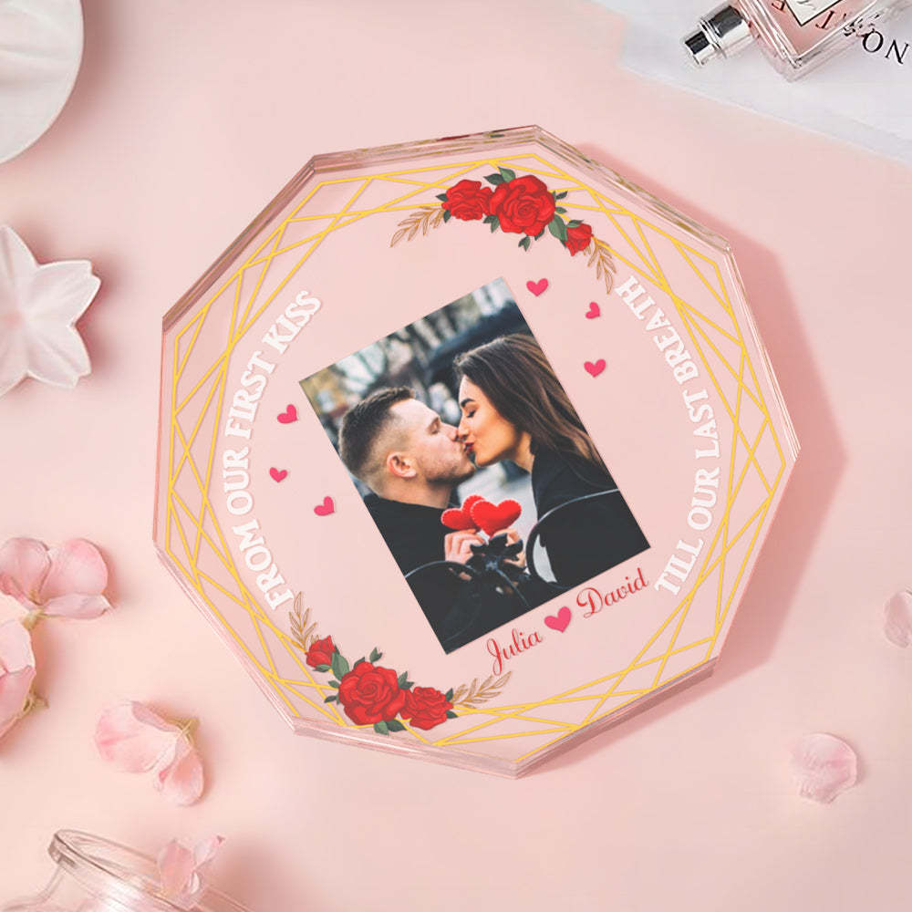 Custom Photo Acrylic Plaque Gift for Couples from Our First Kiss Till Our Last Breath - mymoonlampau