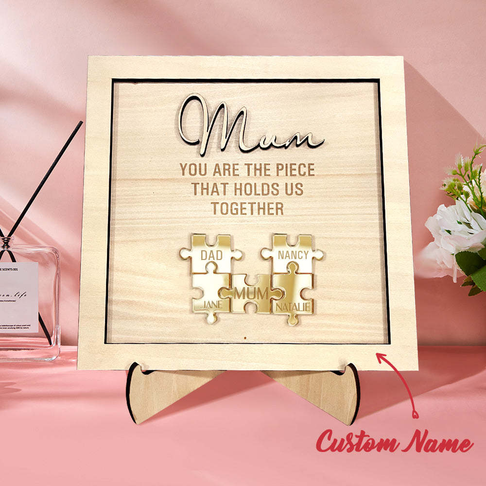 You Are the Piece That Holds Us Together Personalized Mum Puzzle Plaque Mother's Day Gift - mymoonlampau