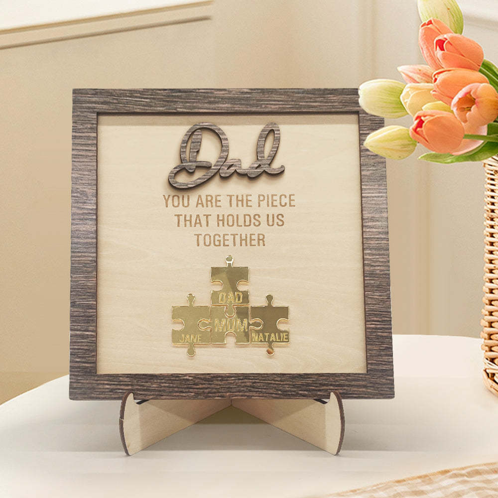 Personalized Dad Puzzle Plaque You Are the Piece That Holds Us Together Father's Day Gift - mymoonlampau