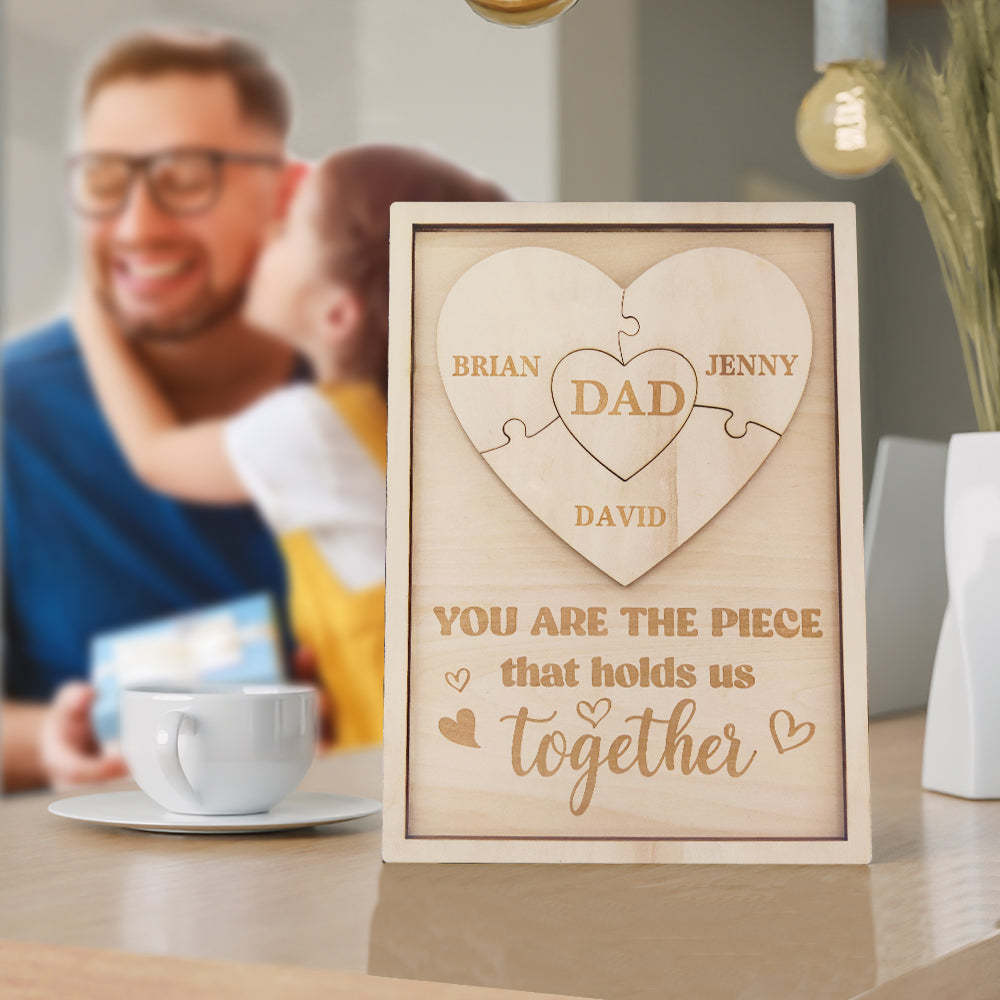 Personalized Dad Puzzle Sign You Are the Piece That Holds Us Together Gifts for Dad - mymoonlampau