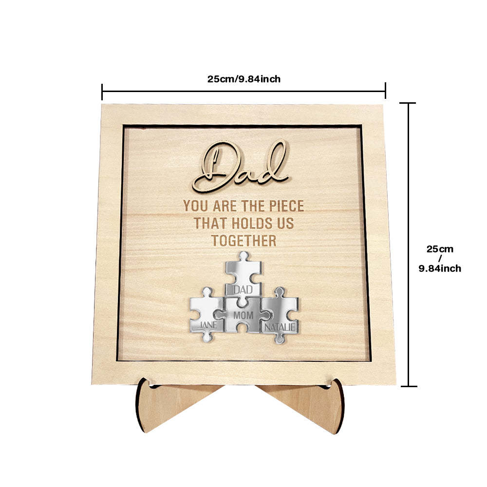 Personalized Dad Puzzle Sign You Are the Piece That Holds Us Together Father's Day Gift - mymoonlampau