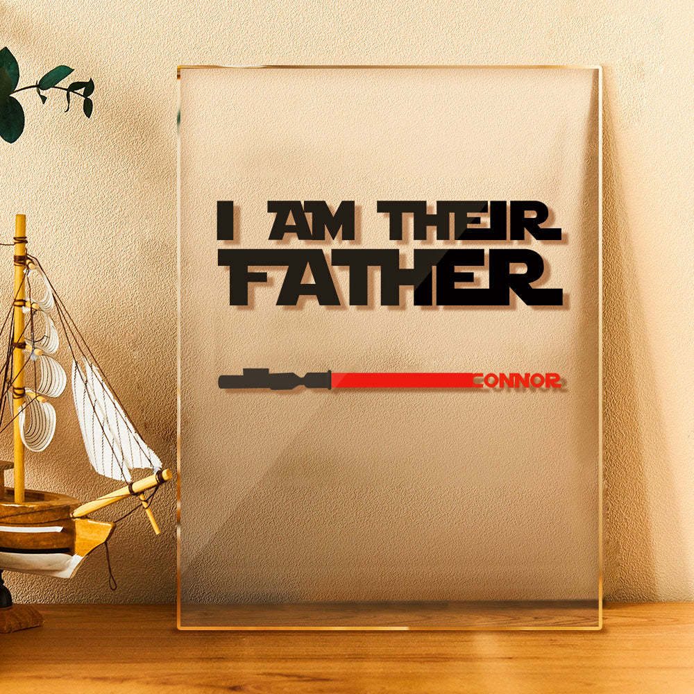 Personalized I Am Their Father Acrylic Plaque Light Saber Plaque Father's Day Gifts - mymoonlampau