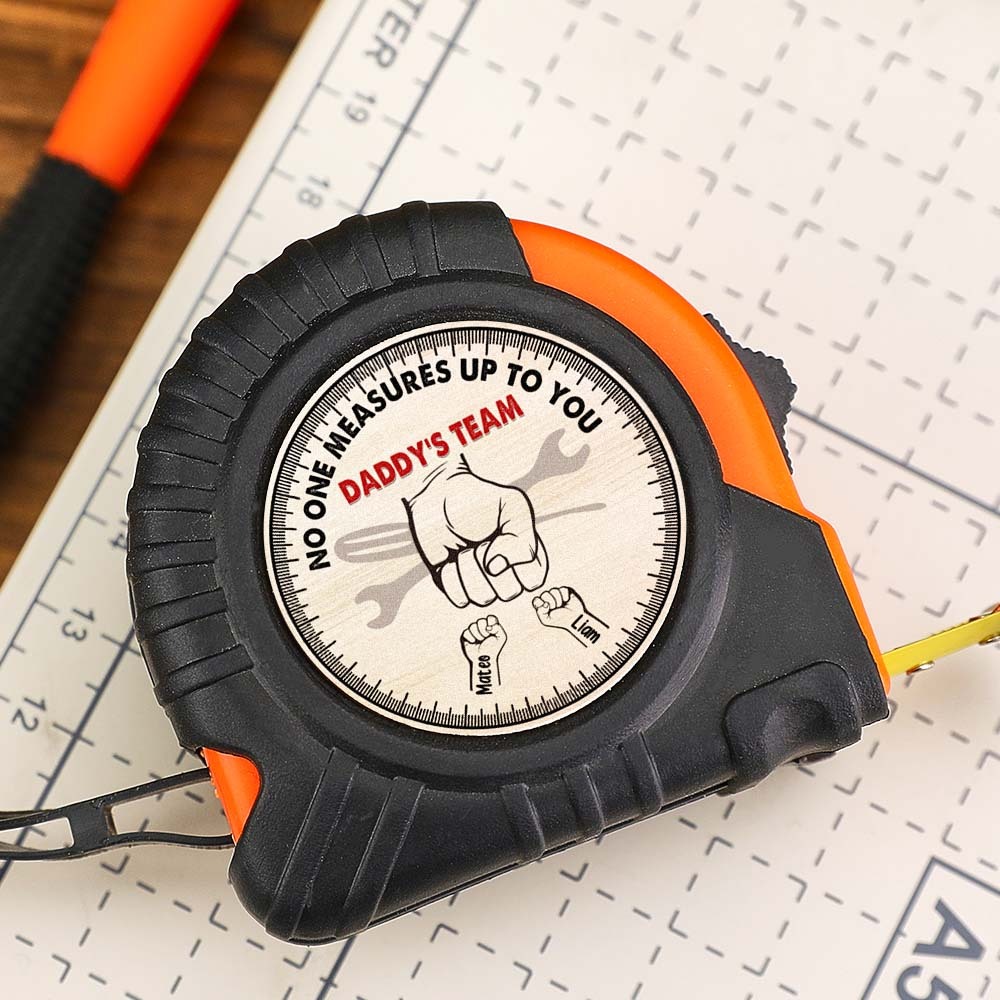 No One Measures Up To You Personalized Tape Measure Custom Father's Day Gift -