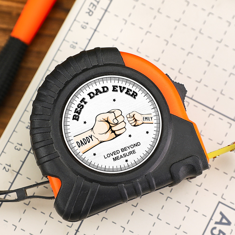 Best Dad Ever Custom Tape Measure Gift For Dad Grandpa Personalized Father's Day Gift -