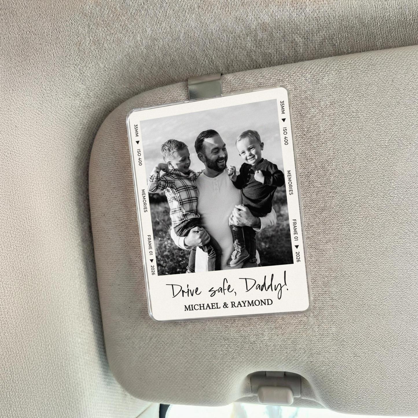 Personalized Gift For Dad, Custom Photo Car Visor Clip, Drive Safe Daddy, 1st Fathers Day Gift For Husband, Baby Photo Car Sun Visor - MyMoonLampAu