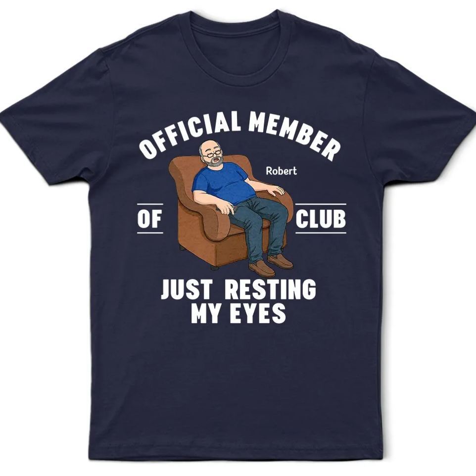 Father's Day Gifts, I'm Just Resting My Eyes Personalized Text T-Shirt Dad Gift - MyMoonLampAu