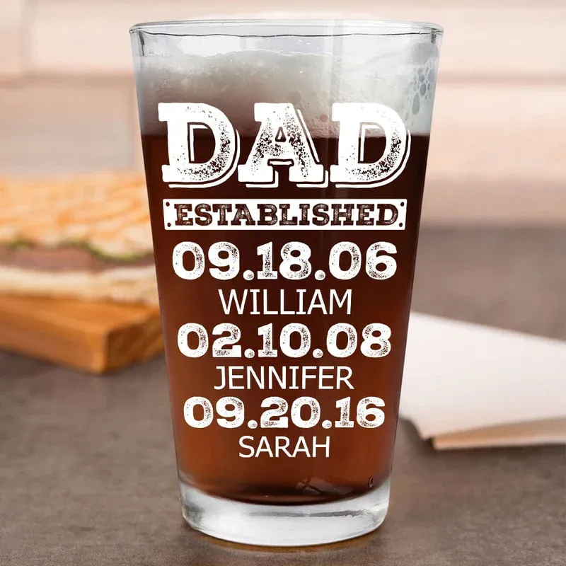 Dad Established Custom Name Father's Day Print Beer Glass 16oz