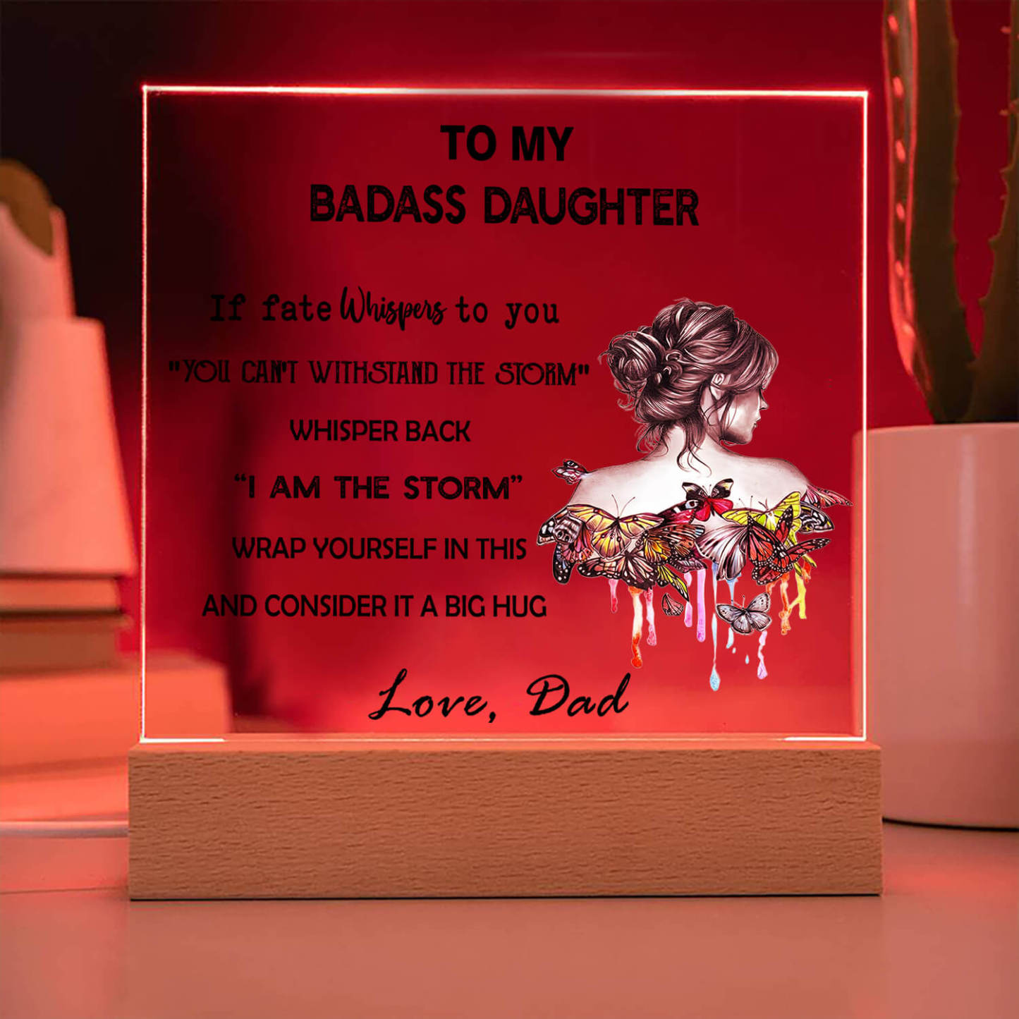 To My Daughter - LED Acrylic Plaque