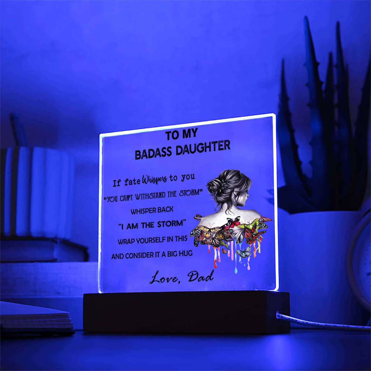 To My Daughter - LED Acrylic Plaque
