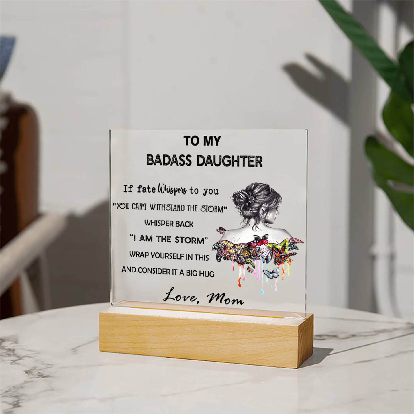 To My Daughter - LED Acrylic Plaque