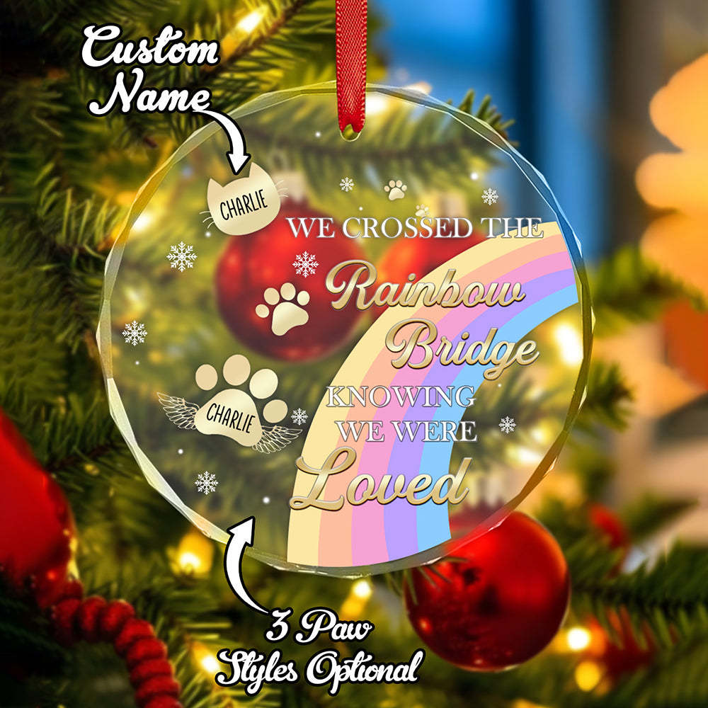 Custom Memorial Ornament I Crossed The Rainbow Bridge Knowing I Was Loved Christmas Ornament Gift for Pet Lovers - auphotoblanket