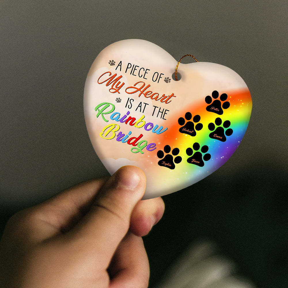Personalized Heart Pet Ornament A Piece Of My Heart Is At The Rainbow Bridge Ornament for Pet Memorial Gift - auphotoblanket