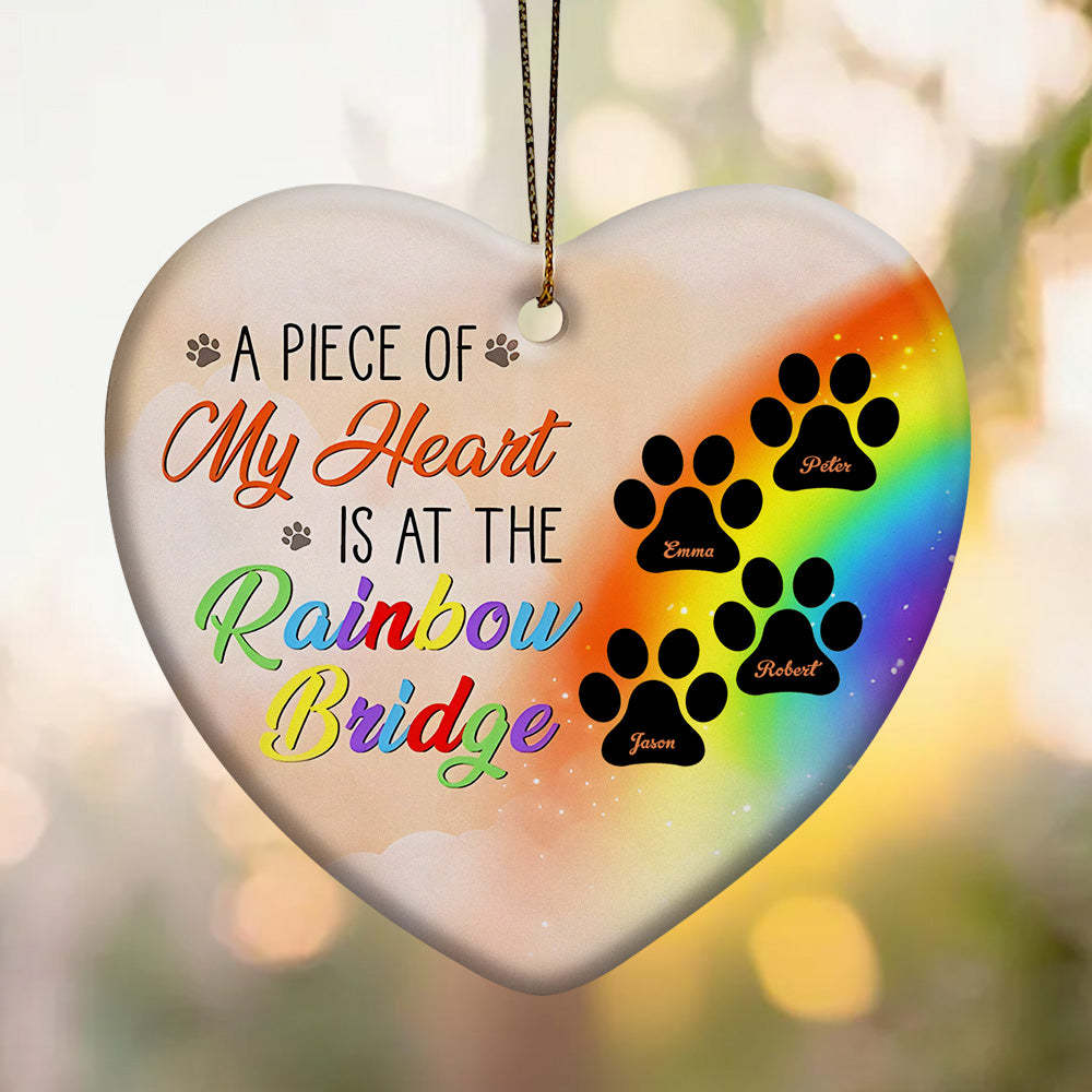 Personalized Heart Pet Ornament A Piece Of My Heart Is At The Rainbow Bridge Ornament for Pet Memorial Gift - auphotoblanket