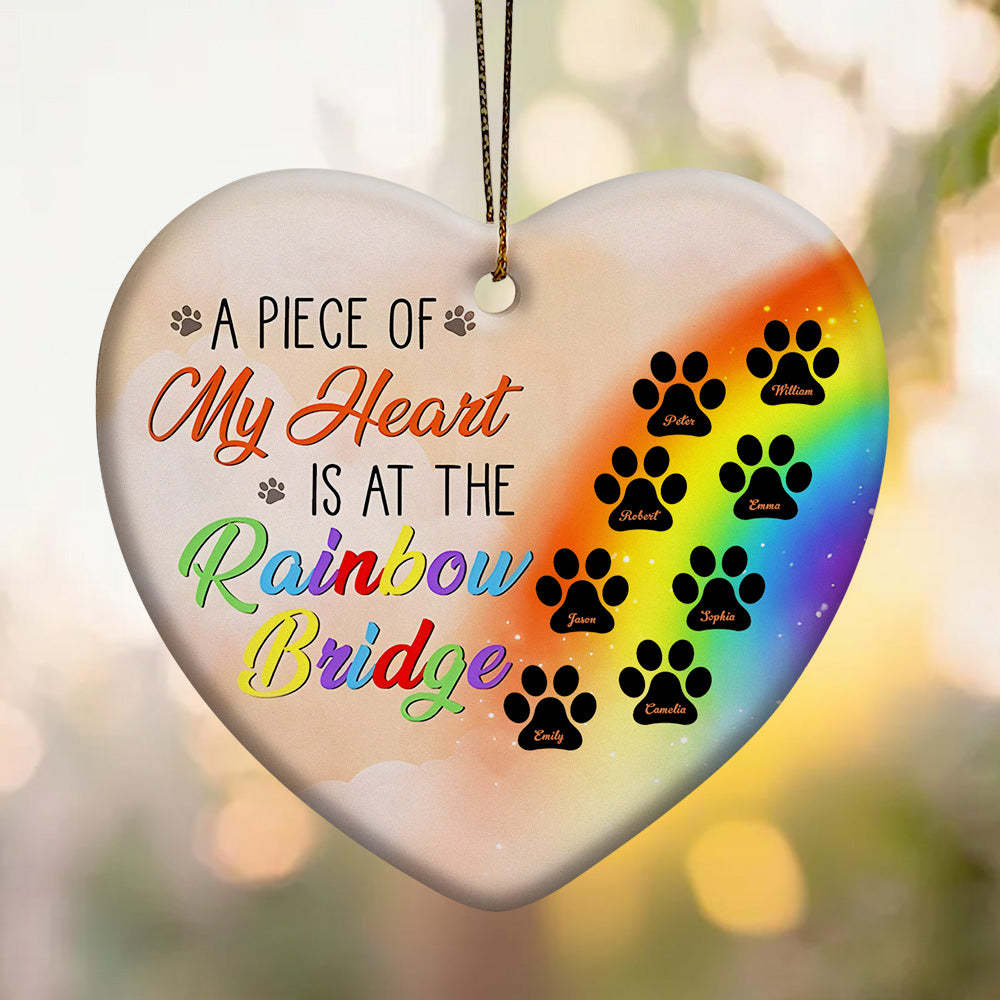 Personalized Heart Pet Ornament A Piece Of My Heart Is At The Rainbow Bridge Ornament for Pet Memorial Gift - auphotoblanket