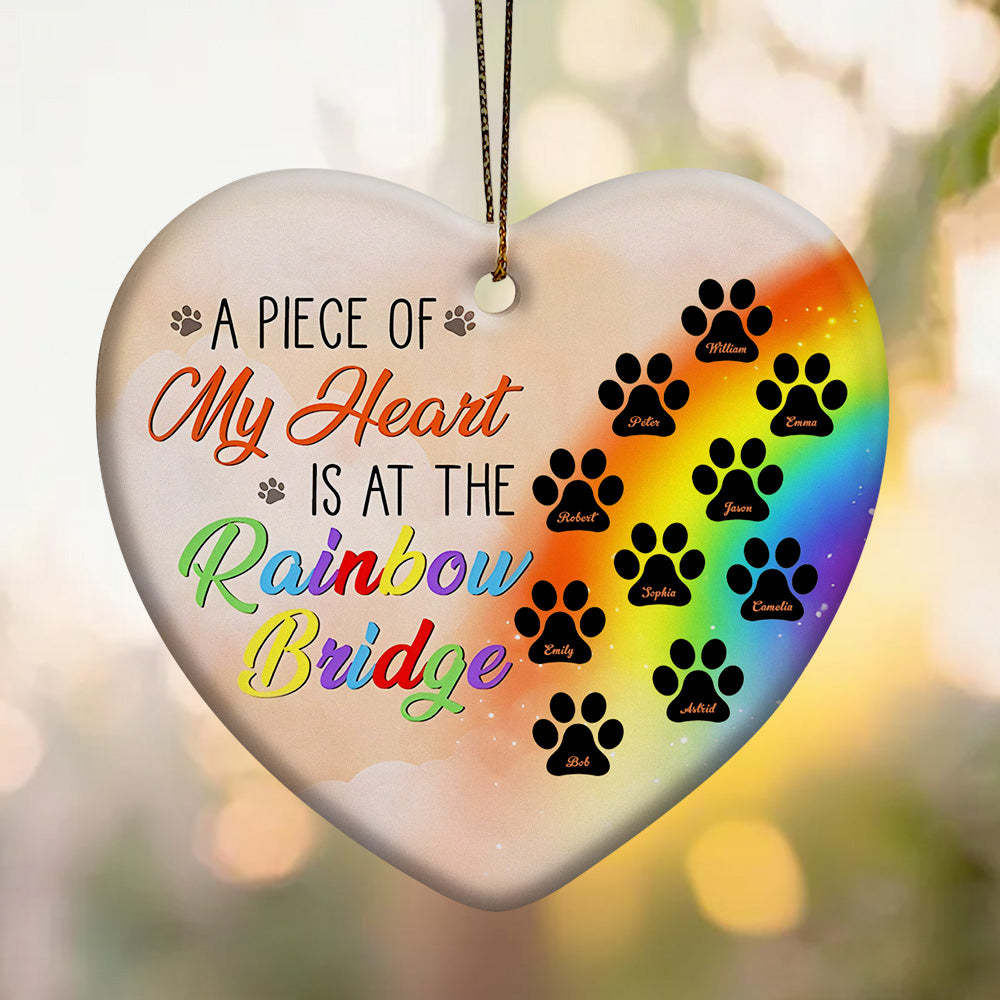 Personalized Heart Pet Ornament A Piece Of My Heart Is At The Rainbow Bridge Ornament for Pet Memorial Gift - auphotoblanket