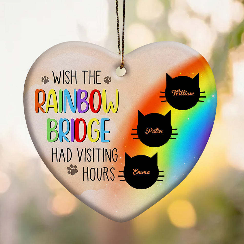 Personalized Heart Cat Ornament Wish The Rainbow Bridge Had Visiting Hours Ornament for Cat Memorial Gift - auphotoblanket
