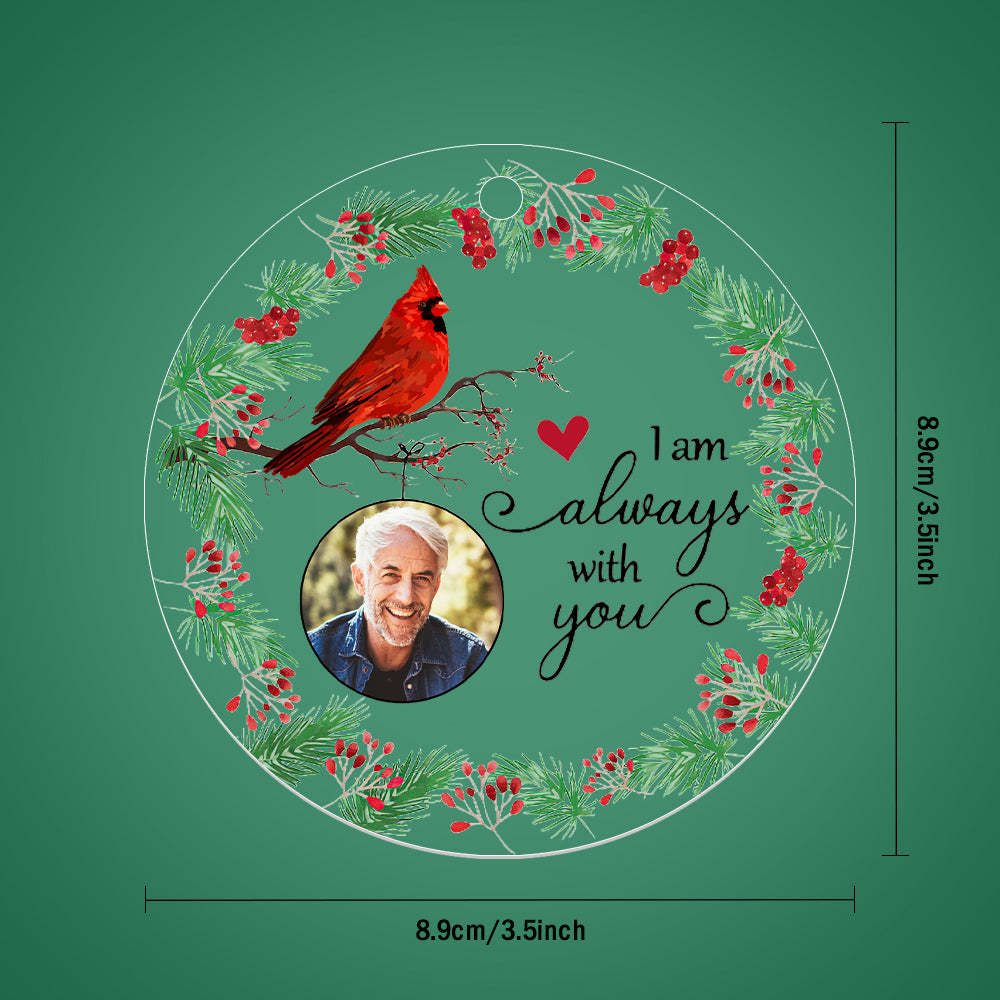 Personalized I'm Always With You Memorial Ornament with Photo Christmas Ornament Gift for Family or Friends - auphotoblanket