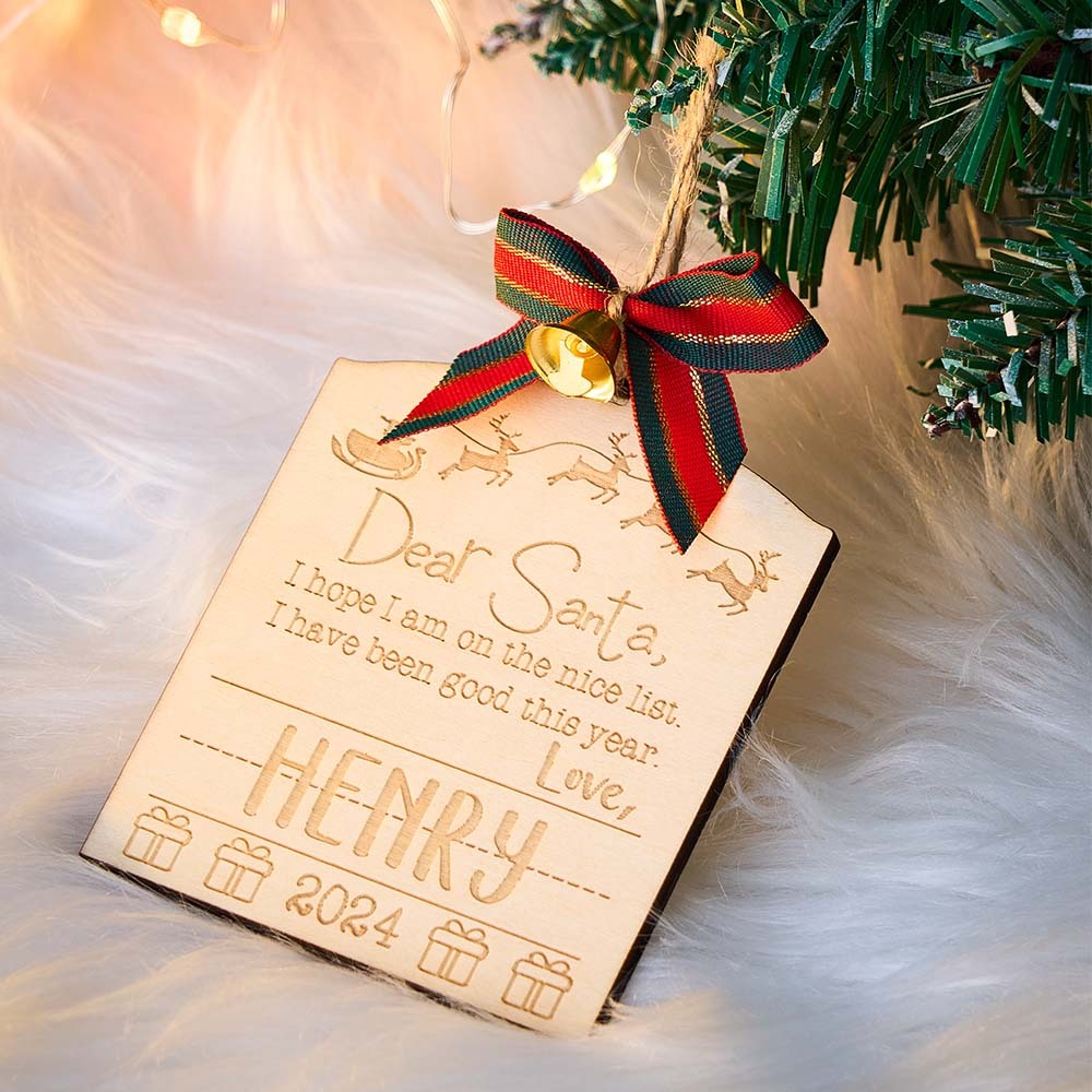 Personalized Dear Santa Christmas Ornament with Name Wood Ornament Christmas Gift for Kids - auphotoblanket