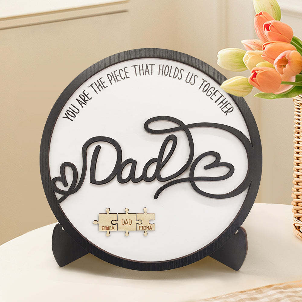 Personalized Dad Round Puzzle Plaque You Are the Piece That Holds Us Together Father's Day Gift - auphotoblanket