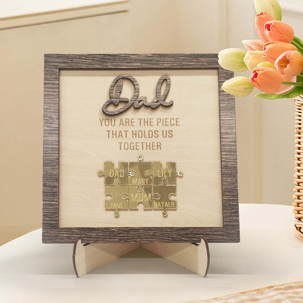 Personalized Dad Puzzle Plaque You Are the Piece That Holds Us Together Father's Day Gift - auphotoblanket