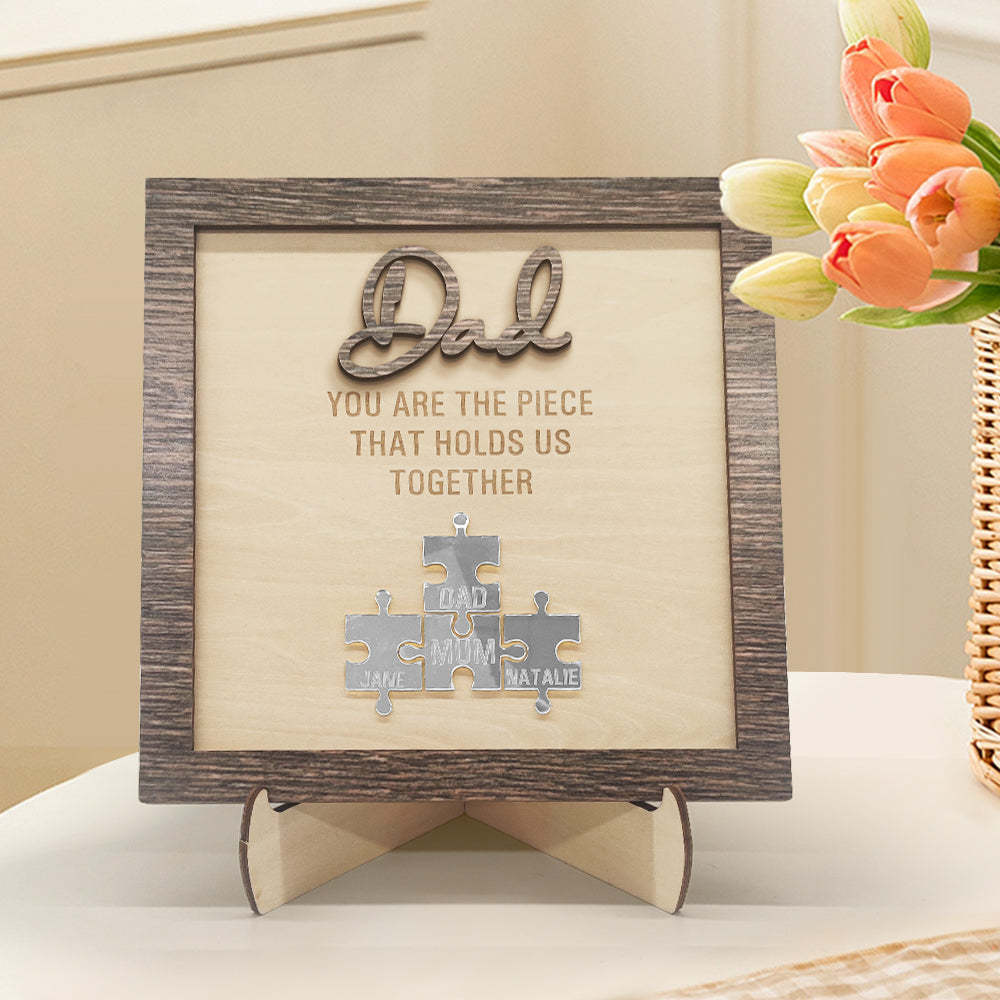 Personalized Dad Puzzle Plaque You Are the Piece That Holds Us Together Father's Day Gift - auphotoblanket